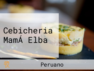 Cebicheria MamÁ Elba