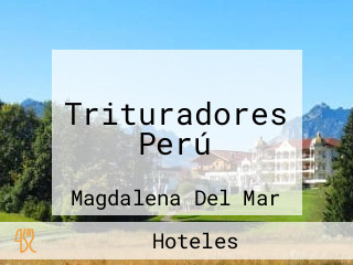 Trituradores Perú