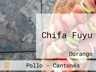 Chifa Fuyu