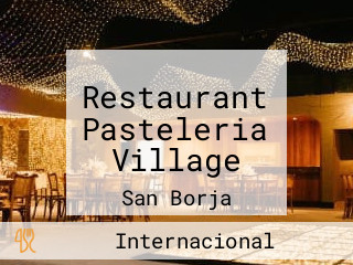 Restaurant Pasteleria Village