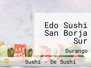 Edo Sushi San Borja Sur