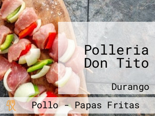 Polleria Don Tito