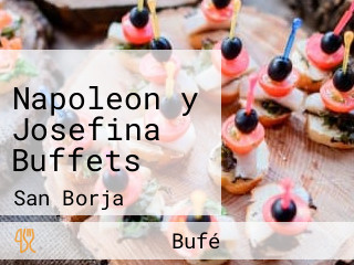 Napoleon y Josefina Buffets