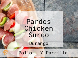 Pardos Chicken Surco