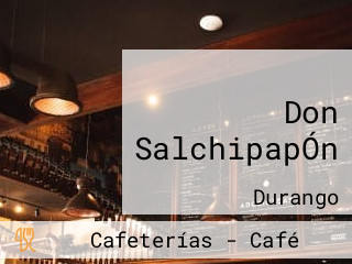 Don SalchipapÓn