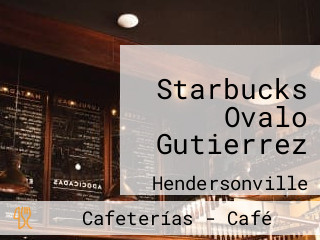 Starbucks Ovalo Gutierrez