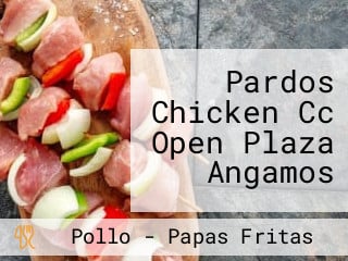 Pardos Chicken Cc Open Plaza Angamos