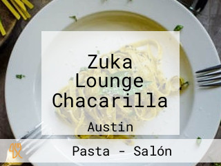 Zuka Lounge Chacarilla