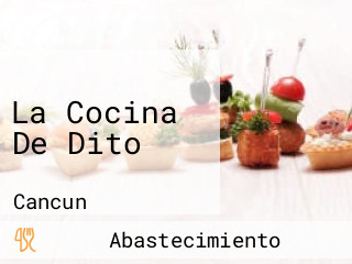 La Cocina De Dito