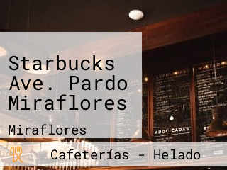 Starbucks Ave. Pardo Miraflores