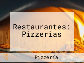 Restaurantes: Pizzerias