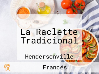 La Raclette Tradicional