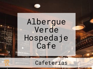 Albergue Verde Hospedaje Cafe