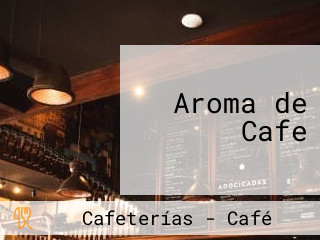 Aroma de Cafe