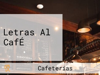 Letras Al CafÉ