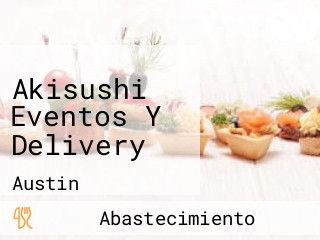 Akisushi Eventos Y Delivery