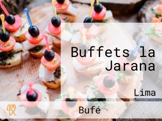 Buffets la Jarana