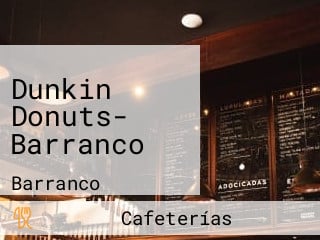 Dunkin Donuts- Barranco