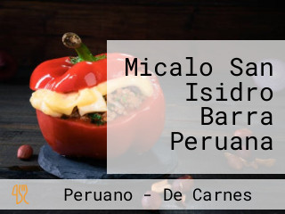 Micalo San Isidro Barra Peruana