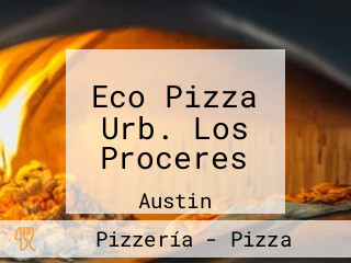 Eco Pizza Urb. Los Proceres