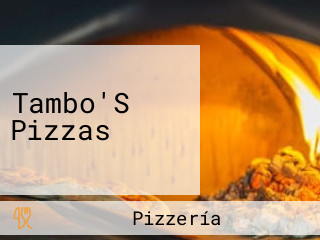 Tambo'S Pizzas