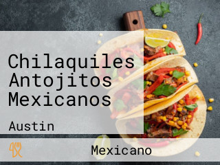 Chilaquiles Antojitos Mexicanos