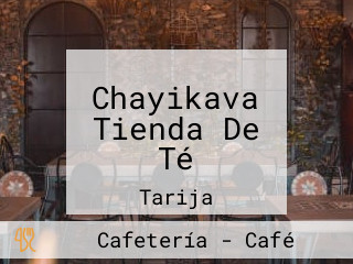 Chayikava Tienda De Té