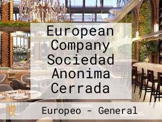 European Company Sociedad Anonima Cerrada