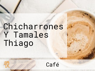 Chicharrones Y Tamales Thiago