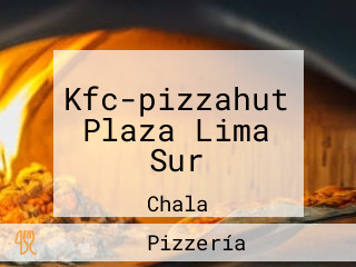 Kfc-pizzahut Plaza Lima Sur