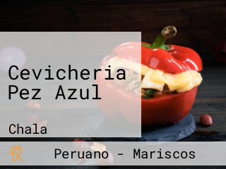 Cevicheria Pez Azul