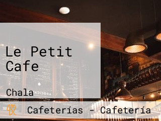 Le Petit Cafe