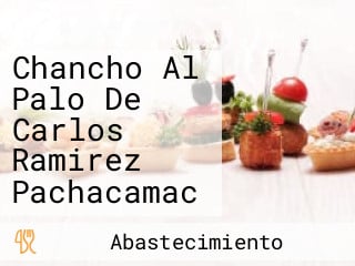 Chancho Al Palo De Carlos Ramirez Pachacamac