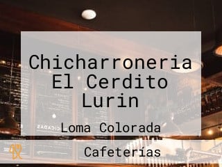 Chicharroneria El Cerdito Lurin