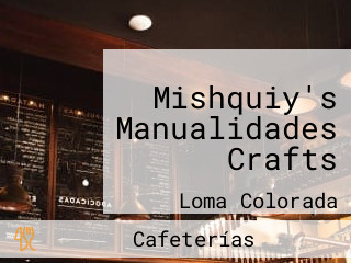 Mishquiy's Manualidades Crafts