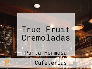 True Fruit Cremoladas