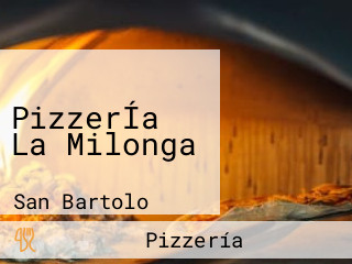 PizzerÍa La Milonga