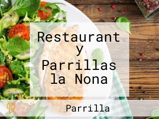 Restaurant y Parrillas la Nona