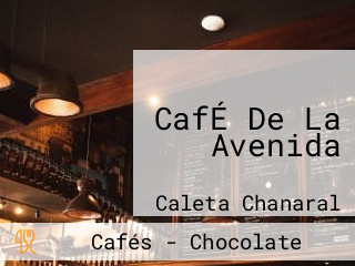 CafÉ De La Avenida