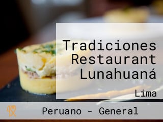 Tradiciones Restaurant Lunahuaná