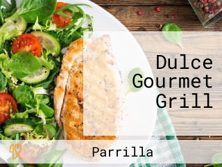 Dulce Gourmet Grill