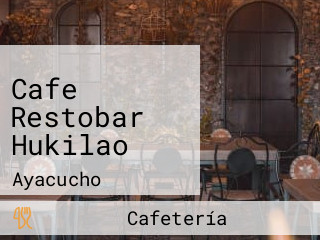 Cafe Restobar Hukilao