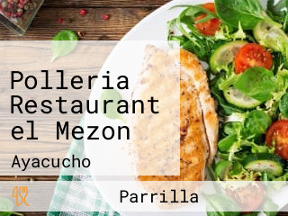 Polleria Restaurant el Mezon