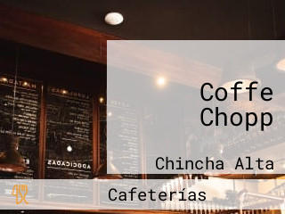 Coffe Chopp