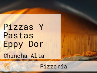 Pizzas Y Pastas Eppy Dor