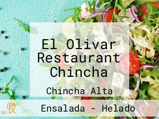 El Olivar Restaurant Chincha