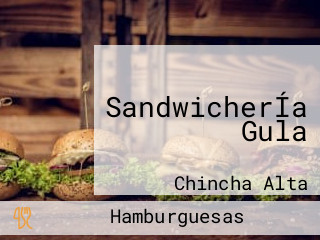 SandwicherÍa Gula