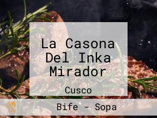 La Casona Del Inka Mirador