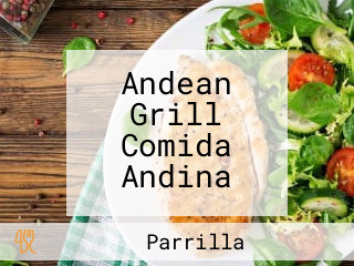 Andean Grill Comida Andina