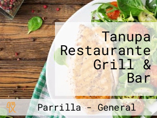 Tanupa Restaurante Grill & Bar
